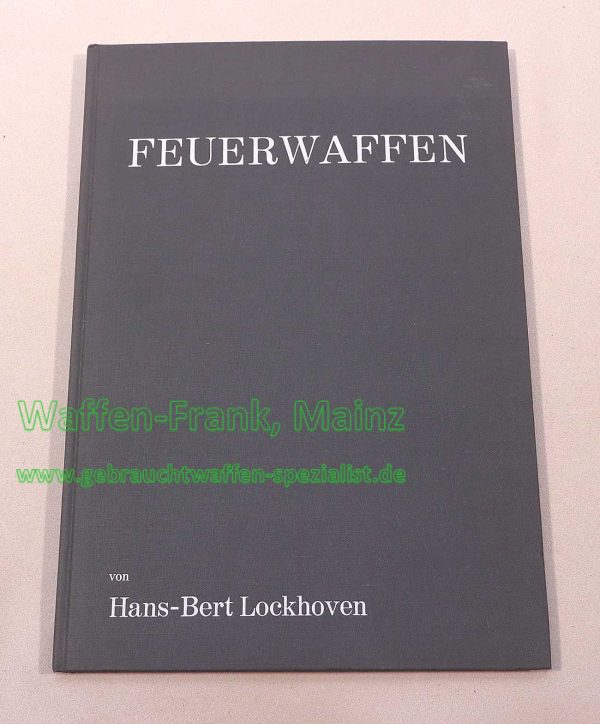 Diverse Hersteller Fachbuch/Feuerwaffen 1300-1967