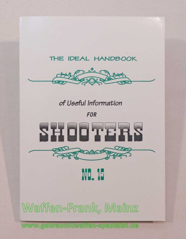 Ideal Manufacturing Co, USA Handbook f. Shooters No. 15