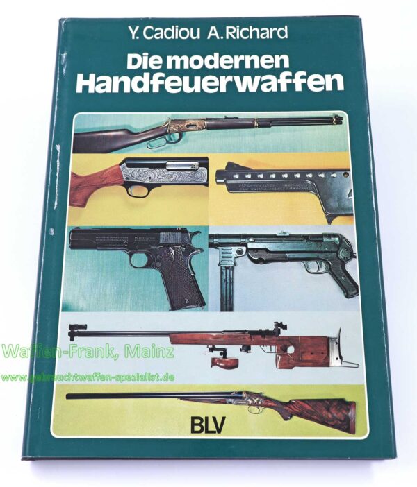 BLV Verlag München Die modernen Handfeuerwaffen