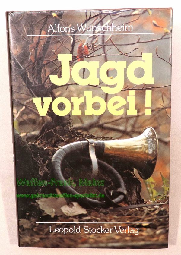 Leopold Stocker Verlag Buch Jagd vorbei! Erzählungen