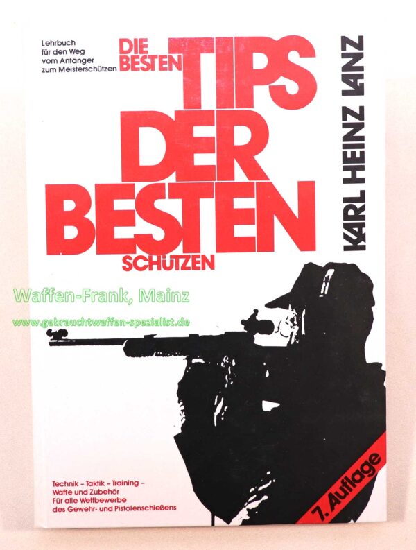 Dt. Schützenbund Die besten Tips d. b. Schützen Buch