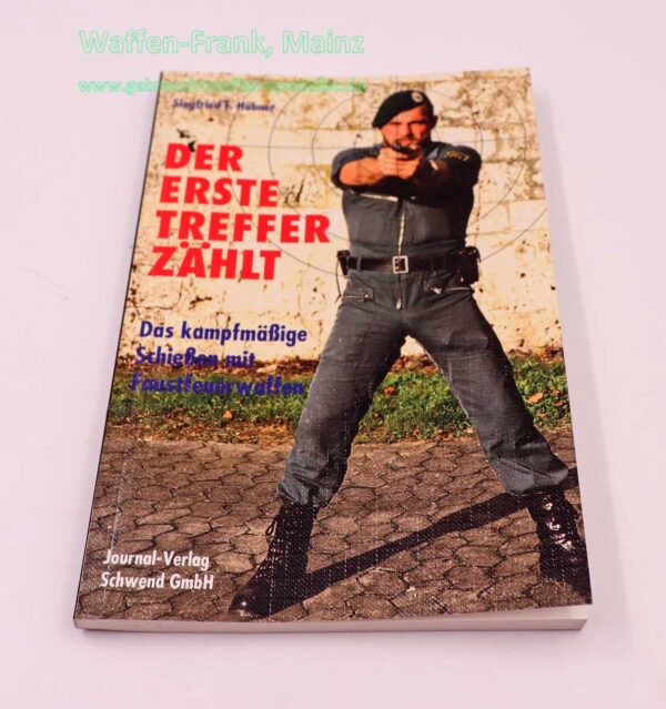 Journal Verlag Buch Der erste Treffer zählt Siegfried F. Hübner