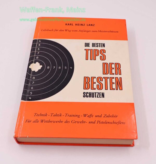 Dt. Schützenbund Die besten Tips d. b. Schützen Buch