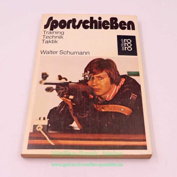 Rowohlt Verlag Buch Sportschießen Walter Schumann