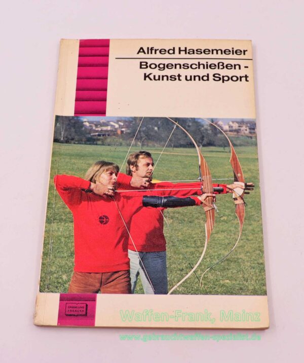 Deutsch Diverse Buch Bogenschießen- Kunst und Sport