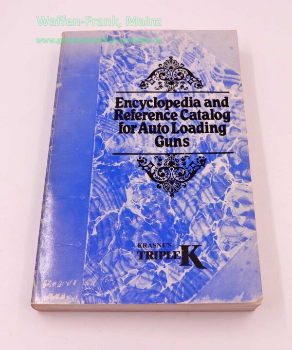 Triple K, San Diego Buch Encyclopedia for Autoloading Guns