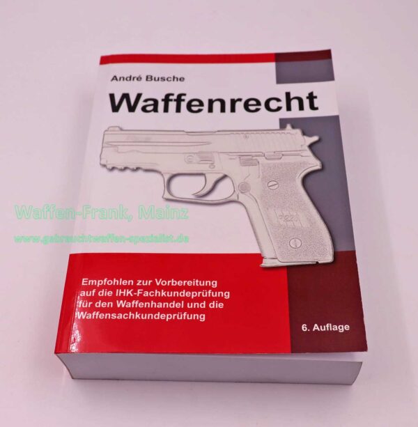 Juristischer Fachverlag Buch Waffenrecht André Busche