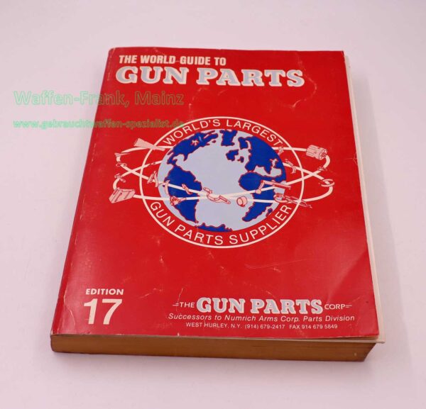 USA, Diverse The world guide to Gun Parts Edition 17