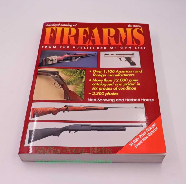 USA, Diverse Catalog of Firearms Ned Schwing and Herbert Houze