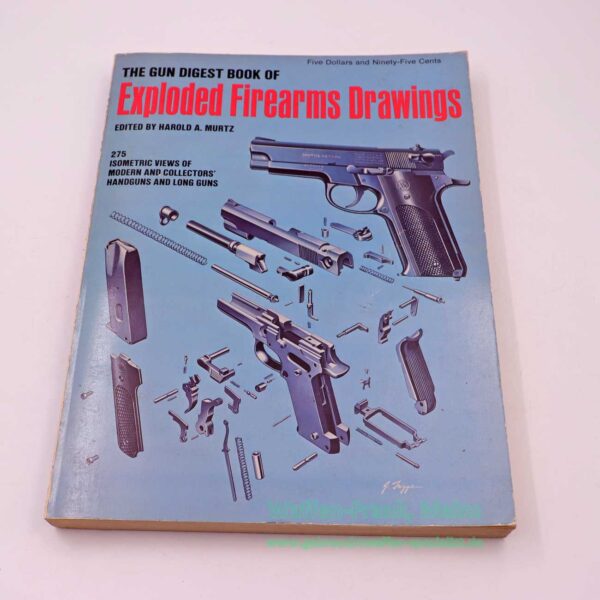 Gun Digest Books Buch Exploded Firearms Drawing edited by Harold A. Murtz